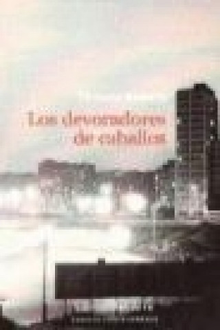 Los devoradores de caballos