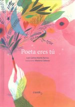 Poeta eres tú
