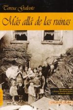 MÁS ALLÁ DE LAS RUINAS