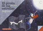 El pirata de las estrellas : una bella historia sobre la amistad y la empatía