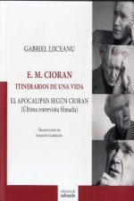 ITINERARIOS DE UNA VIDA: E.M. CIORAN