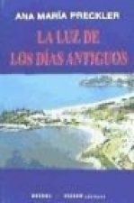La luz de los días antiguos