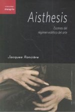 Aisthesis : escenas del régimen estético del arte