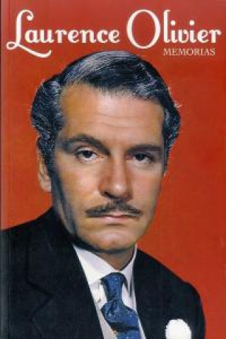 Laurence Olivier : memorias