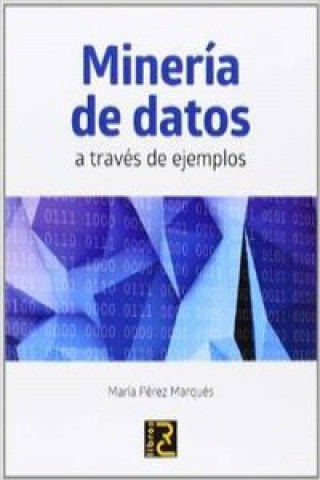 Minería de datos a través de ejemplos