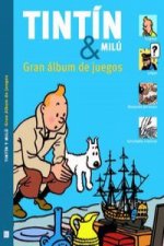Tintín & Milú : gran álbum de juegos