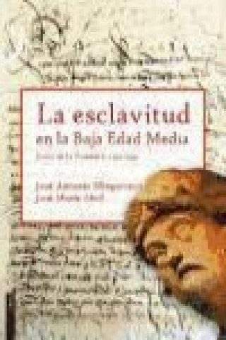 Esclavitud en la Baja Edad Media: Jerez de la Frontera 1392-1550