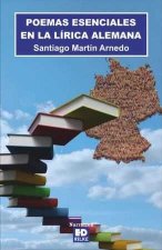 POEMAS ESENCIALES EN LA LIRICA ALEMANA