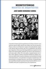 Necrotectónicas : muertes de arquitectos