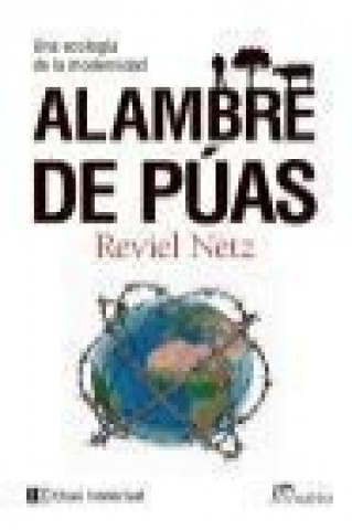 Alambre de púas : una ecología de la modernidad