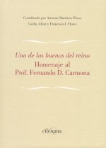 Uno de los buenos del reino : homenaje al prof. Fernando D. Carmona