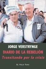 Diario de la Rebelión : transitando por la crisis