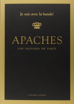 Apaches : los salvajes de París