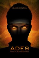 Dominadores de almas 1. Ades : ángeles desvanecedores