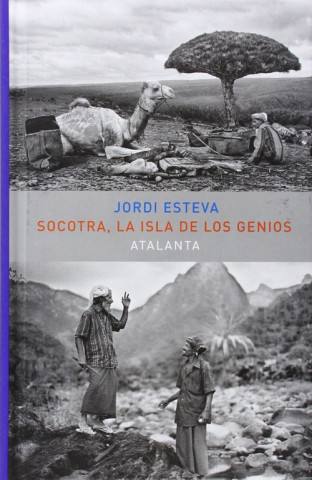Socotra : la isla de los genios