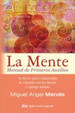 La mente. Manual de primeros auxilios
