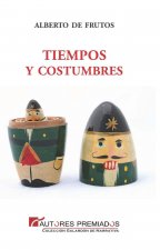 Tiempos y costumbres