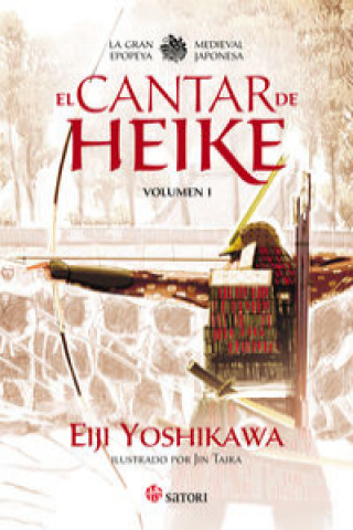 El cantar de Heike : la gran epopeya medieval japonesa