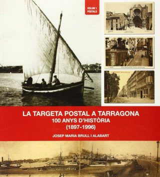 La targeta postal a Tarragona. Postals