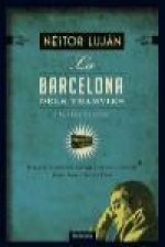 La Barcelona dels tramvies i altres textos: Selecció d'articles, dietari i apunts