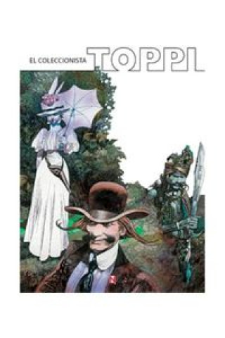 TOPPI: EL COLECCIONISTA