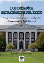 DESAFIOS ESTRATEGICOS DEL EXITO,LOS