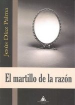 El martillo de la razón