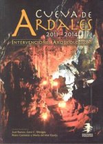 Cueva de Ardales (Málaga) : intervenciones arqueológicas, 2011-2014