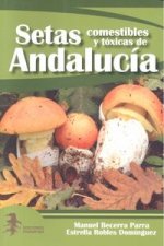 Setas comestibles y tóxicas de Andalucía