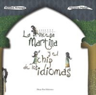 La princesa Martina y el chip de los idiomas