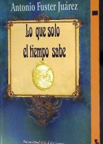 Lo que solo el tiempo sabe