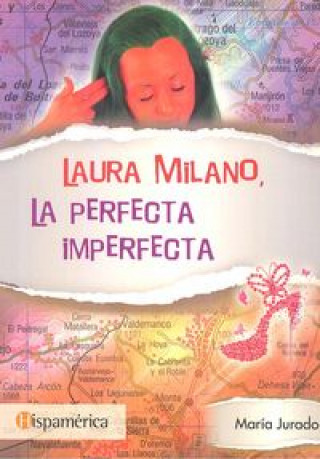 Laura Milano : la perfecta imperfecta
