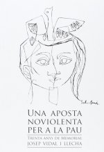 Una aposta noviolenta per a la pau