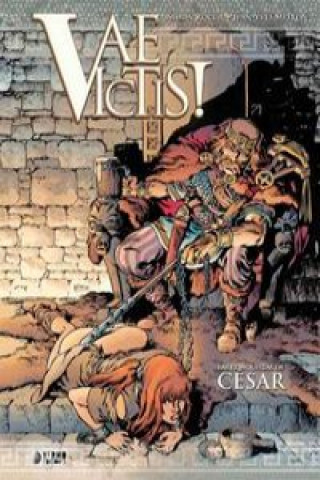 Las conquistas del César: Vae Victis! Integral, 3.
