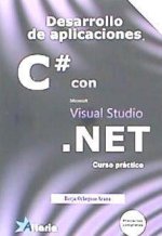 Proyectos completos en C# con Visual Studio .NET : curso práctico