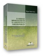 El deber de imparcialidad en el ejercicio de la Función Pública (Derecho de la ciudadanía)