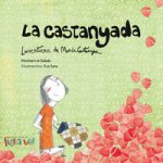 La castanyada. L'aventura de Maria Castanya : L'aventura de Maria Castanya