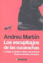 Los escupitajos de las cucarachas