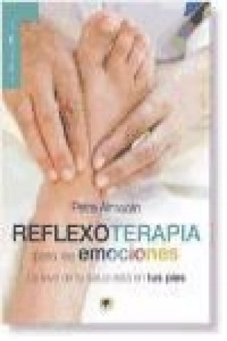 REFLEXOTERAPIA PARA LAS EMOCIONES