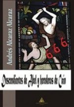Descendientes de Abel y herederos de Caín