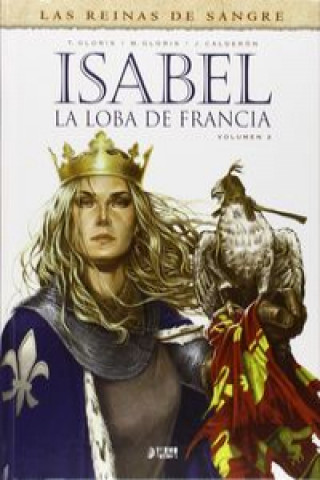 Isabel, la loba de Francia 02
