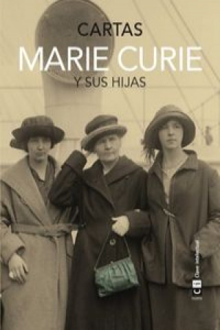 Marie Curie y sus hijas. Cartas