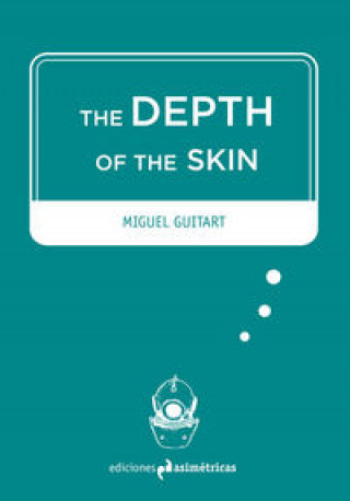 The Depth of the Skin