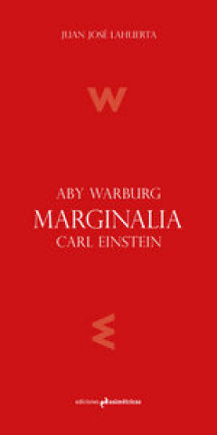 Marginalia : Aby Warburg, Carl Einstein