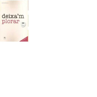 Deixa'm plorar