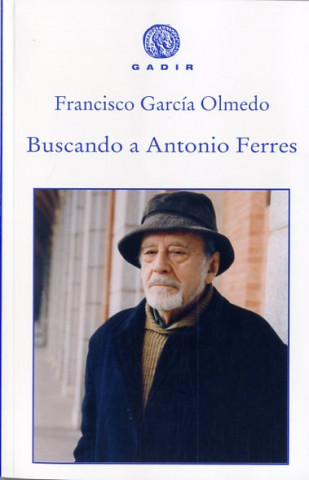 Buscando a Antonio Ferres