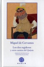 Los dos regidores y otros cuentos del Quijote