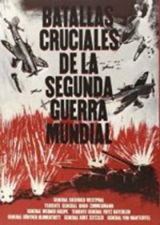 Batallas cruciales de la segunda guerra mundial