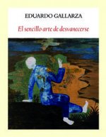 El sencillo arte de desvanecerse