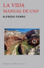 La vida, manual de uso